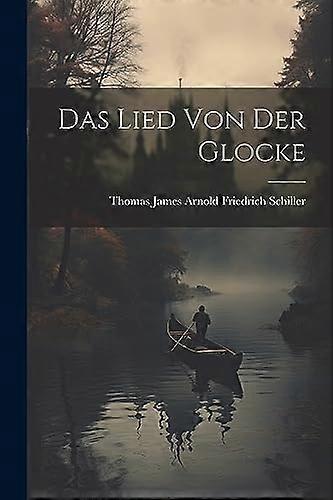 Lied Von Der Glocke