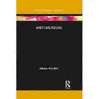 Anti-Museum (Museen im Fokus)