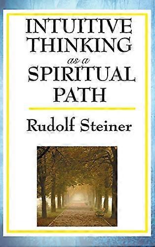 Intuitive Thinking as a Spiritual Path