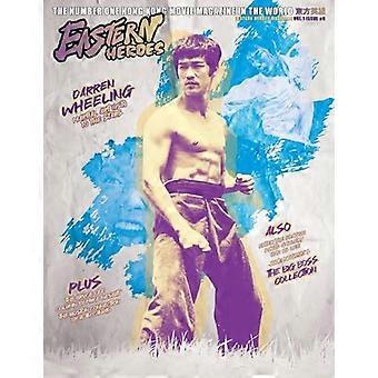 Eastern Heroes Stoßstange Extended Edition No6 Softcover Bruce Lee Spezial