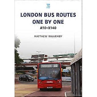 Percorsi degli autobus di Londra uno per uno: A10-X140 (serie di sistemi di trasporto)
