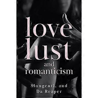 Liebe, Lust und Romantik