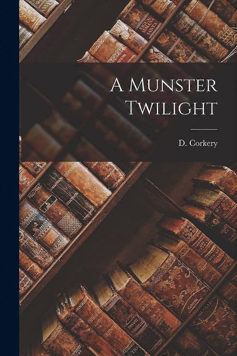 A munster twilight