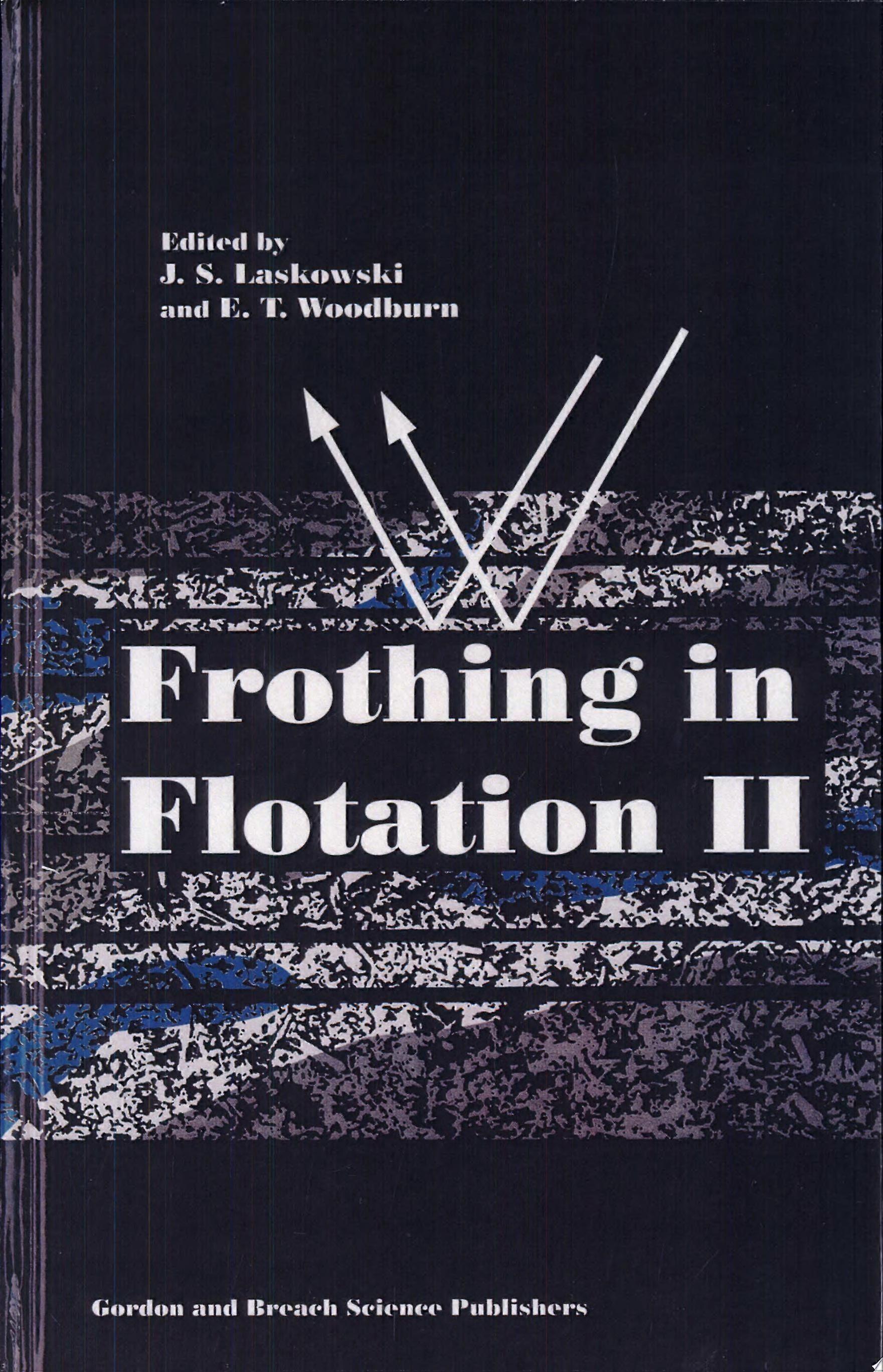Frothing in flotation ii recent advances in coal processing