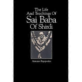 The life and teachings of sai baba of shirdi