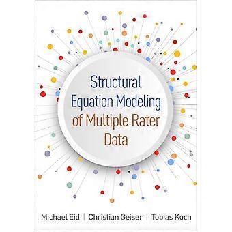 Structural Equation Modeling of Multiple Rater Data