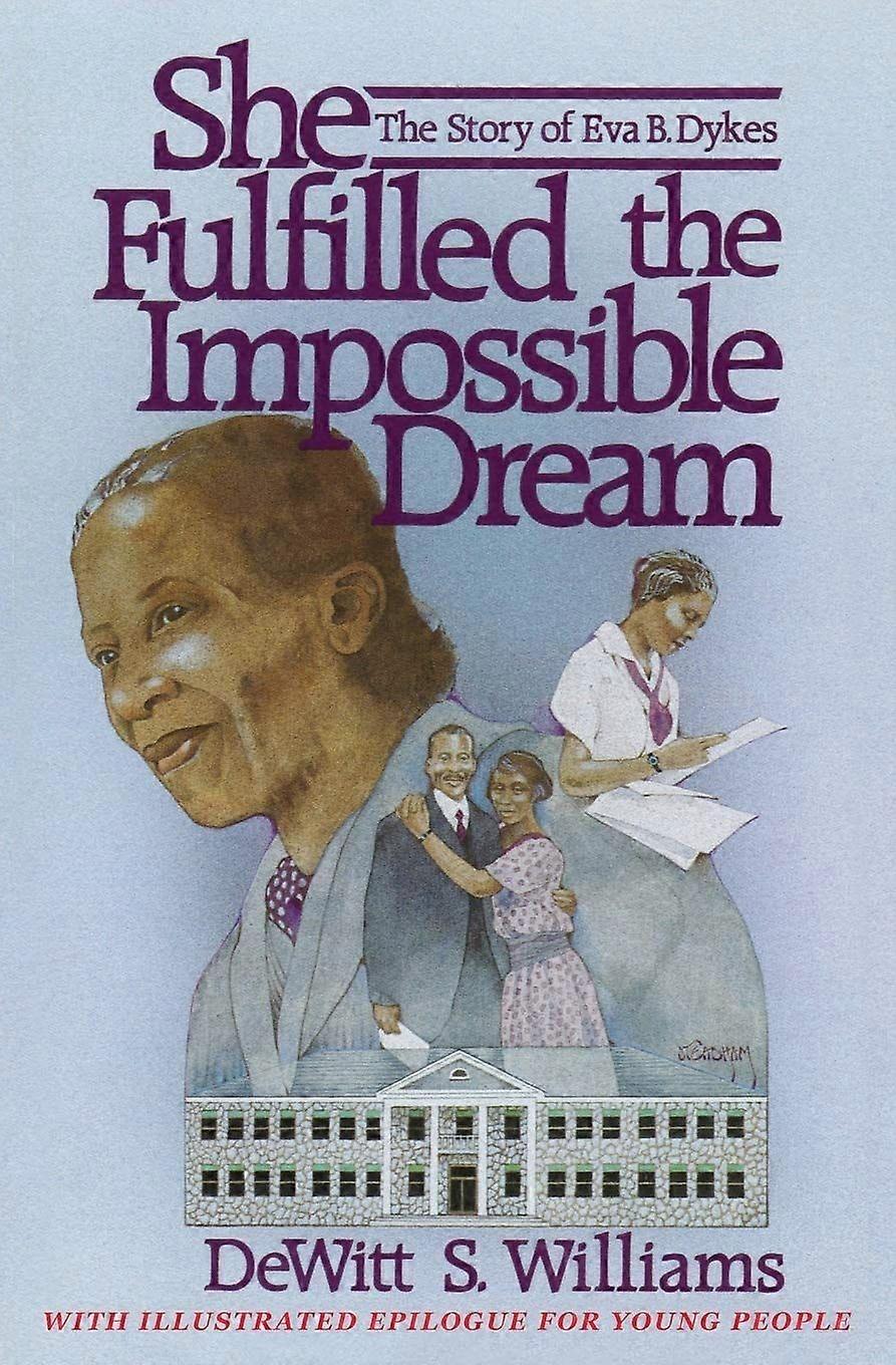 She fulfilled the impossible dream