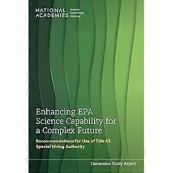 Mejorar la capacidad científica de la EPA para un futuro complejo: Recomendaciones para el uso de la autoridad especial de contratación del Título 42.