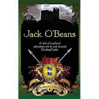 Jack O' Beans - Robert Aston