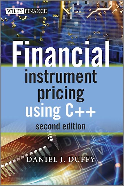 Financial Instrument Pricing Using C by Daniel J. Datasim Education BV Duffy Paperback Book