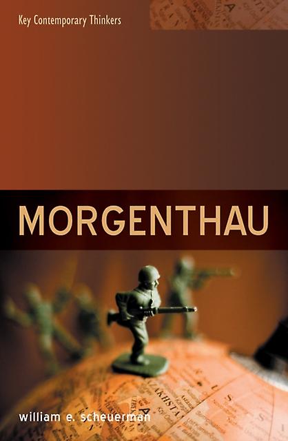 Morgenthau by Scheuerman & William E. Professor of Political Science at Indiana University & IN Paperback Book