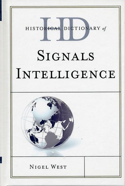 Historical Dictionary Of Signals Intelligence
