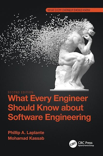 What Every Engineer Should Know About Software Engineering by Mohamad Kassab Paperback