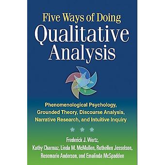 Five Ways Of Doing Qualitative Analysis - Anderson, Rosemarie