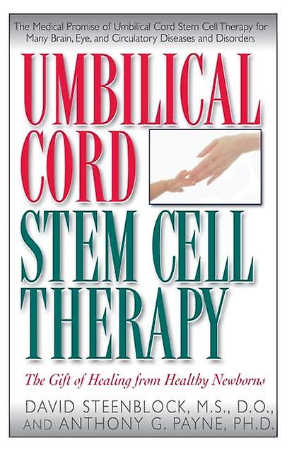 Umbilical Cord Stem Cell Therapy by David A. Steenblock Paperback Book