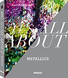 Its All About Metallics by Suzanne Middlemass Hardback Book
