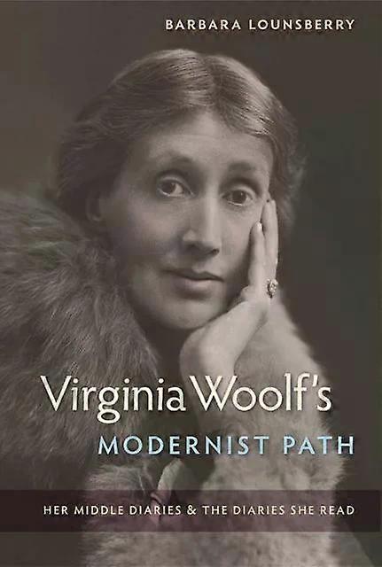 Virginia Woolfs Modernist Path