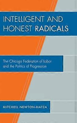 Intelligent and Honest Radicals