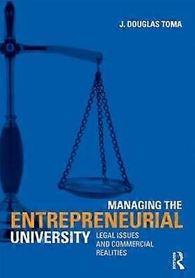 Managing the Entrepreneurial University