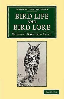 Bird Life and Bird Lore