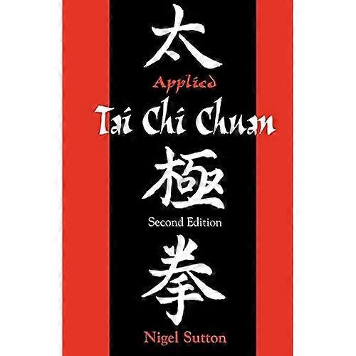 Toegepaste Tai Chi Chuan (Martial Arts)