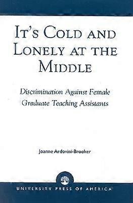 It's Cold and Lonely at the Middle