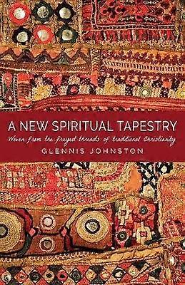 A New Spiritual Tapestry