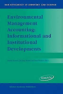 Environmental Management Accounting: Informational and Institutional Developments