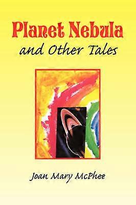 Planet Nebula and Other Tales