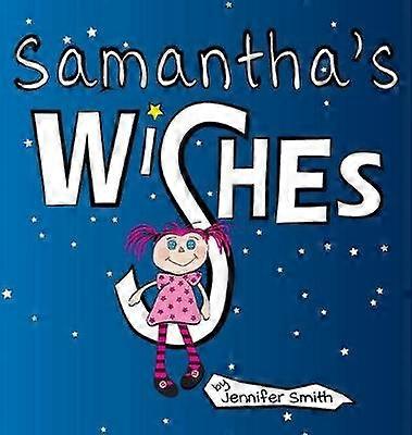 Samantha's Wishes