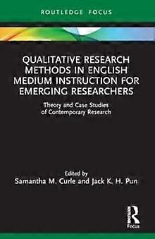Qualitative Research Methods In English Medium Instruction For Emerging Research Paperback