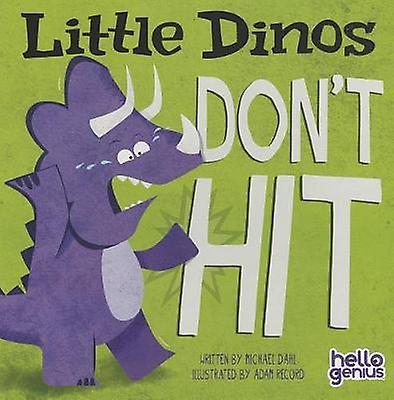 Little Dinos Dont Hit