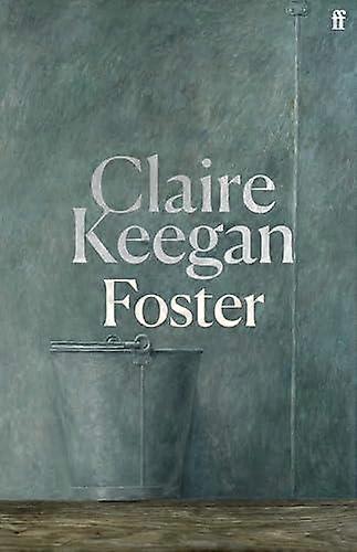 Foster by Claire Keegan Hardback Book