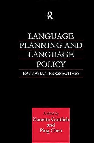 Language Planning and Language Policy: East Asian Perspectives