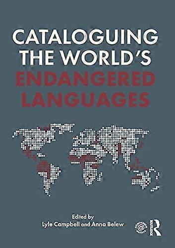 Cataloguing the World's Endangered Languages