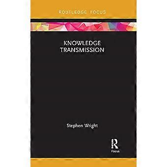 Kennisoverdracht (Routledge Focus op filosofie)