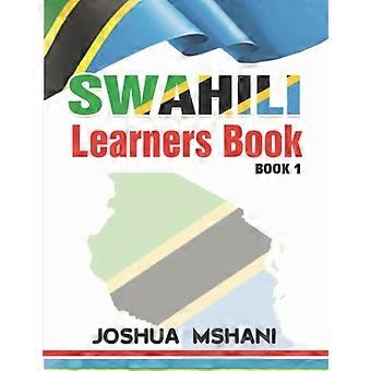 Swahili Learners Book: Book 1