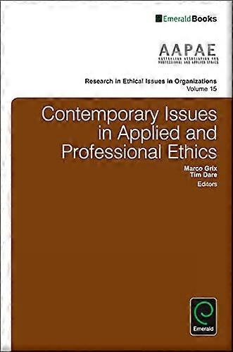 Contemporary Issues in Applied and Professional Ethics