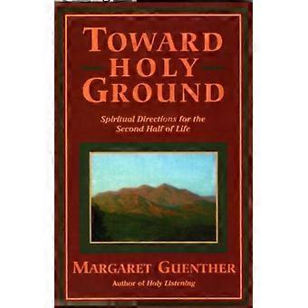Toward Holy Ground - Margaret Guenther - Paperback - en Book