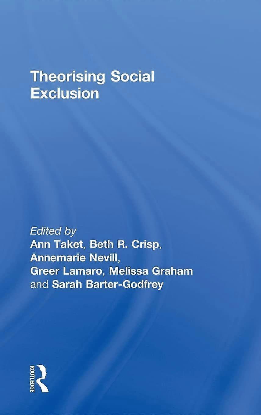 Theorising social exclusion
