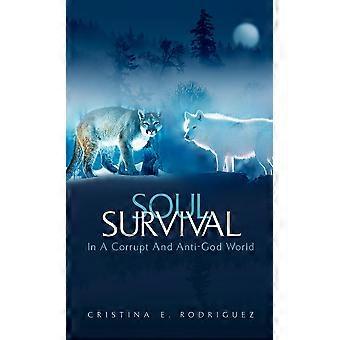 Soul Survival - Cristina E. Rodriguez - Hardcover - en Book