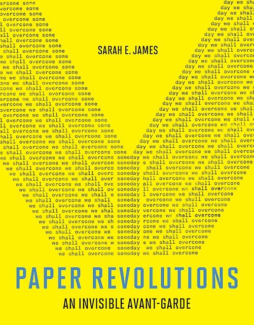 Paper Revolutions by Sarah E. James Hardback Book