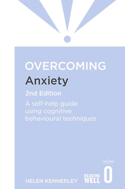 Overcoming Anxiety 2nd Edition by Helen Kennerley Paperback