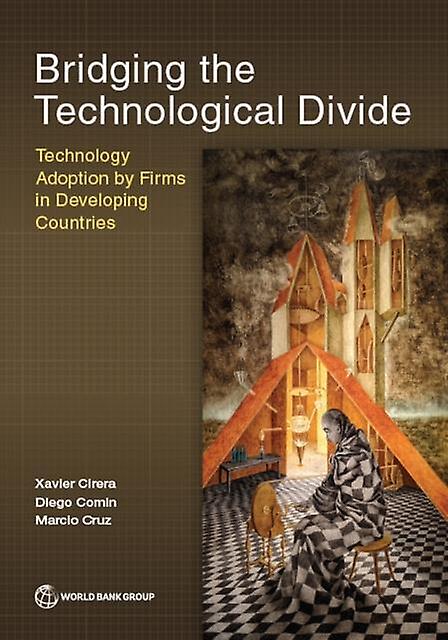 Bridging The Technological Divide by Xavier Cirera Paperback Book