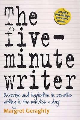 The Fiveminute Writer 2nd Edition by Margret Geraghty Paperback