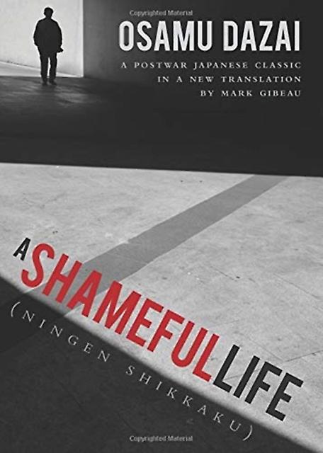 A Shameful Life by Osamu Dazai Paperback Book