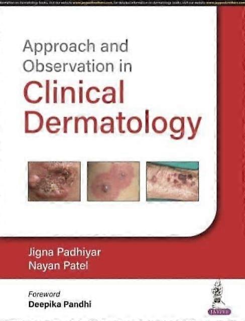 Approach And Observation In Clinical Dermatology by Nayan Patel Paperback