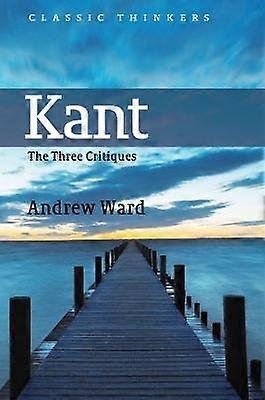Kant - The Three Critiques