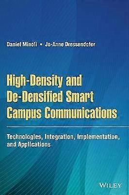 High-Density and De-Densified Smart Campus Communications