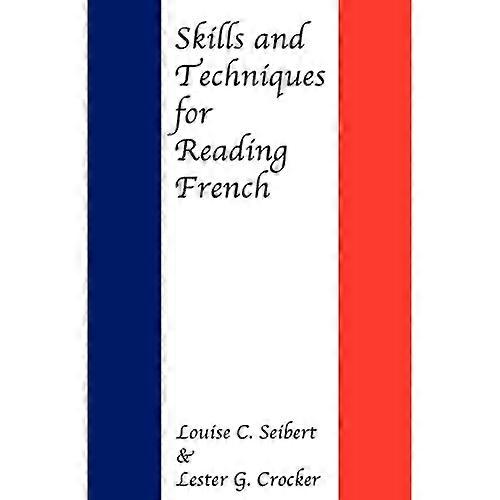 Skills and Techniques for Reading French